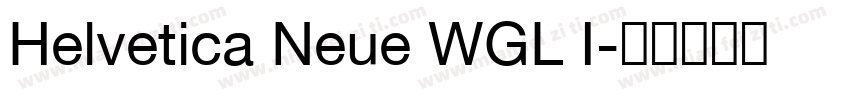 Helvetica Neue WGL I字体转换